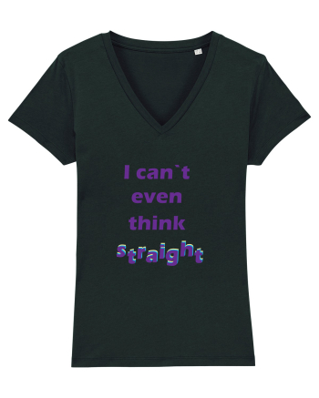 I can`t even think straight Black