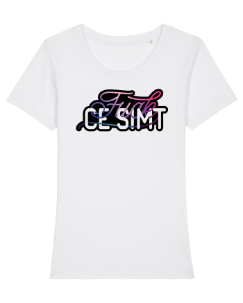 Fuck ce simt White