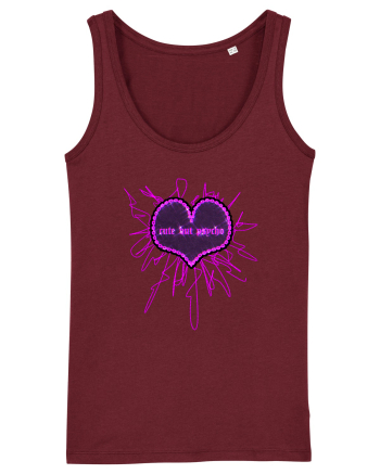 Cute But Psycho Burgundy