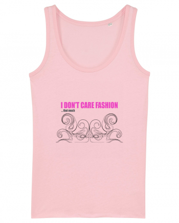 I don't care fashion...that much Cotton Pink