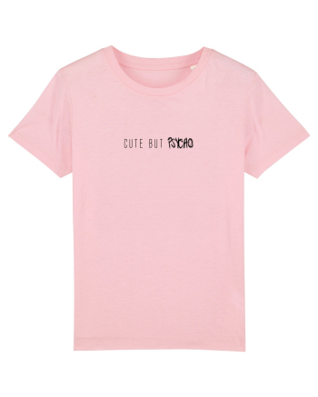 Cute But Psycho Cotton Pink