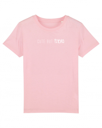 Cute But Psycho Cotton Pink