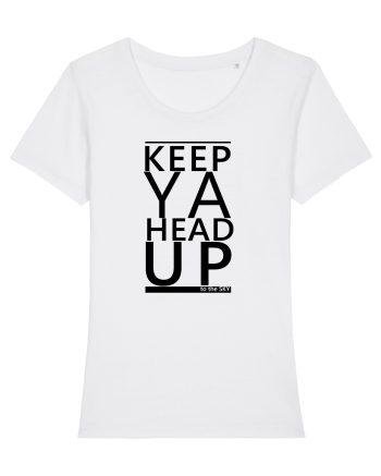 KEEP YA HEAD UP White