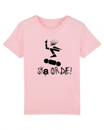 Skate Or Die  Cotton Pink