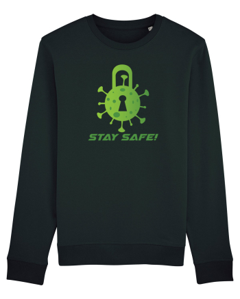 STAY SAFE! Black