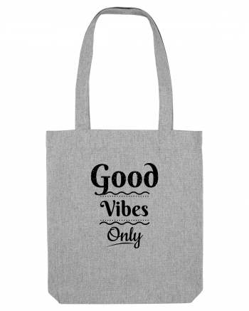 Good Vibes2 Heather Grey