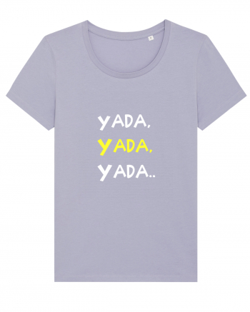 Yada, yada Lavender