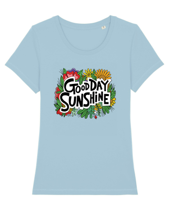 Good Day Sunshine Sky Blue