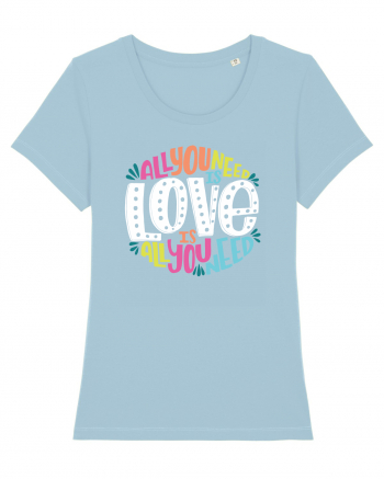 All You Need Is Love Sky Blue