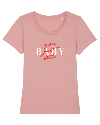 You got this, baby Canyon Pink