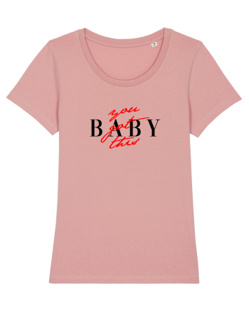 You got this, baby Canyon Pink