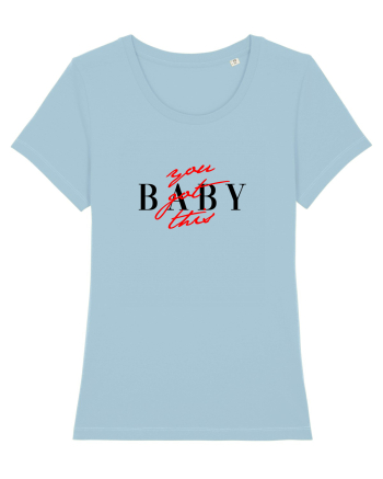 You got this, baby Sky Blue