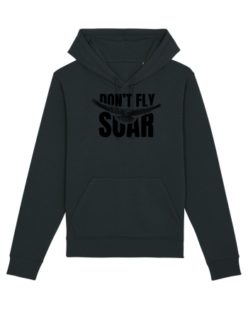 Don't Fly. Soar Black