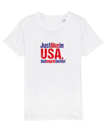 Just like in USA, but much better White