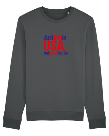 Just like in USA, but much better Anthracite