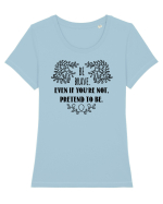 Fii curajos Tricou mânecă scurtă guler larg fitted Damă Expresser