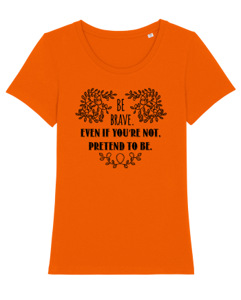 Fii curajos Bright Orange