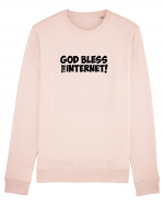 God Bless the Internet! Bluză mânecă lungă Unisex Rise