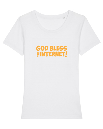 God Bless the Internet! White