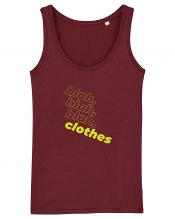 blah, blah, blah, clothes Burgundy