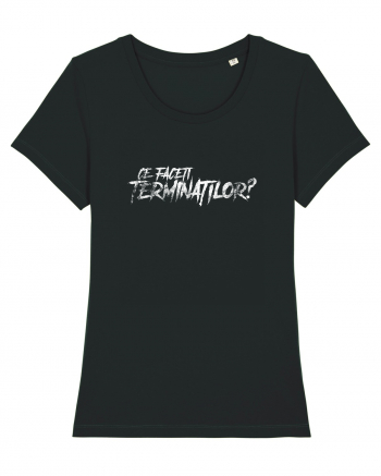 Ce faceți terminaților? Black