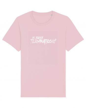 Ce faceți terminaților? Cotton Pink