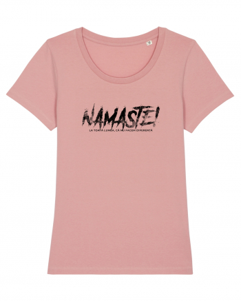 Namaste! (la toată lumea, că nu facem diferență) Canyon Pink