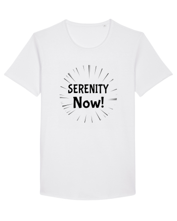 Serenity Now!!! White