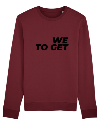 We are together Burgundy