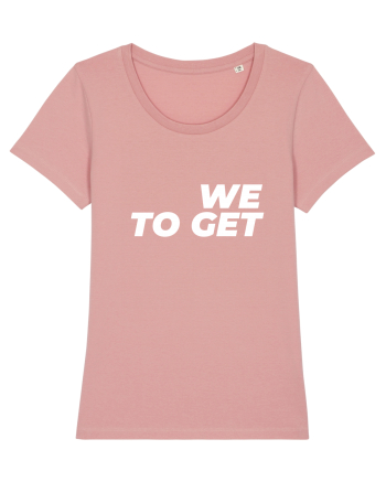 We are together Canyon Pink