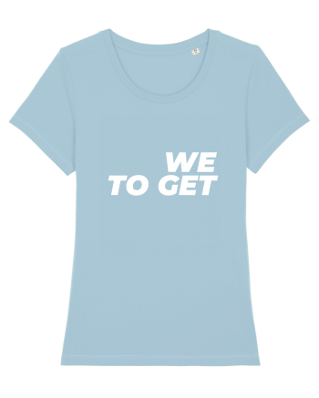 We are together Sky Blue