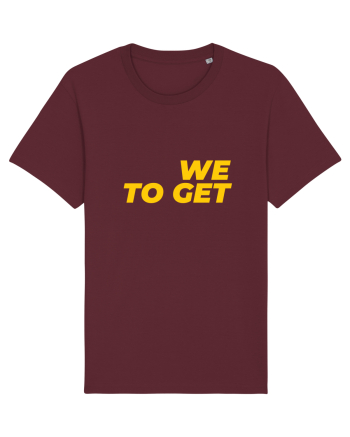 We are together Burgundy