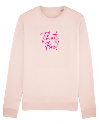 That's FIRE! Candy Pink