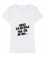 Vezi să nu afle mă-ta de noi... Tricou mânecă scurtă guler V Damă Evoker