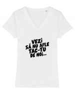 Vezi să nu afle tac-tu de noi... Tricou mânecă scurtă guler V Damă Evoker