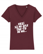 Vezi să nu afle tac-tu de noi... Tricou mânecă scurtă guler V Damă Evoker