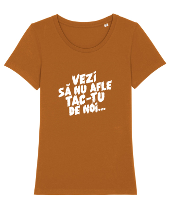 Vezi să nu afle tac-tu de noi... Roasted Orange