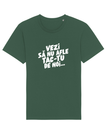 Vezi să nu afle tac-tu de noi... Bottle Green