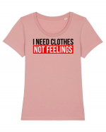 I need clothes, not feelings. Tricou mânecă scurtă guler larg fitted Damă Expresser