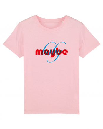 maybe baby Cotton Pink