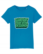 Support Your Local Designer Tricou mânecă scurtă  Copii Mini Creator