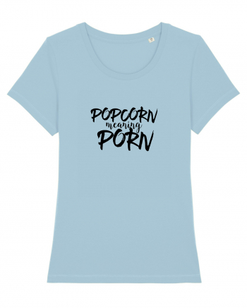 Popcorn meaning Porn Sky Blue