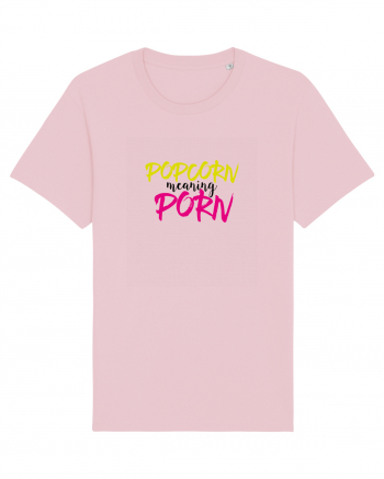 Popcorn meaning Porn Cotton Pink