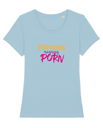 Popcorn meaning Porn Sky Blue