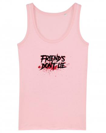 Friend's don't lie Cotton Pink