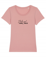 I hate you!... COME BACK Tricou mânecă scurtă guler larg fitted Damă Expresser