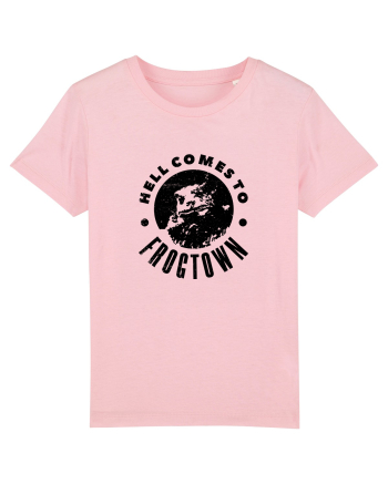 Hell comes to Frogtown Cotton Pink