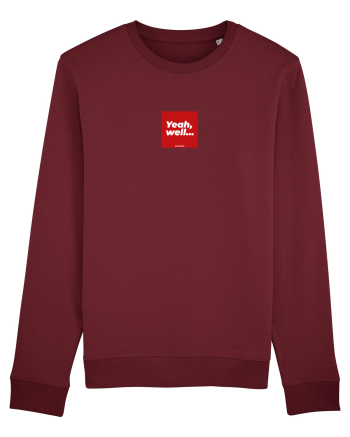Yeah, well... Burgundy