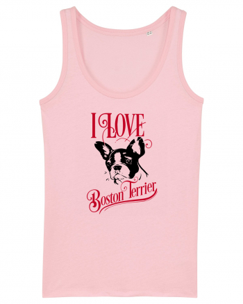 I Love Boston Terrier Cotton Pink