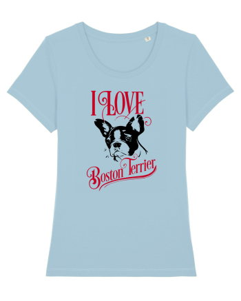 I Love Boston Terrier Sky Blue